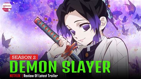 When Is Season 2 Demon Slayer Coming Out On Netflix Demon Slayer Season 2 Release Date, Trailer and Details